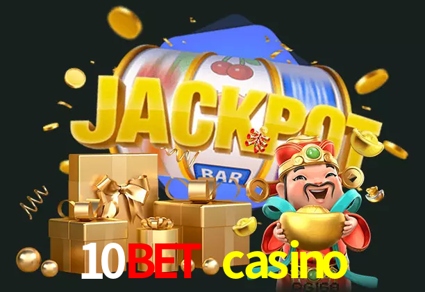 10bet casino bet