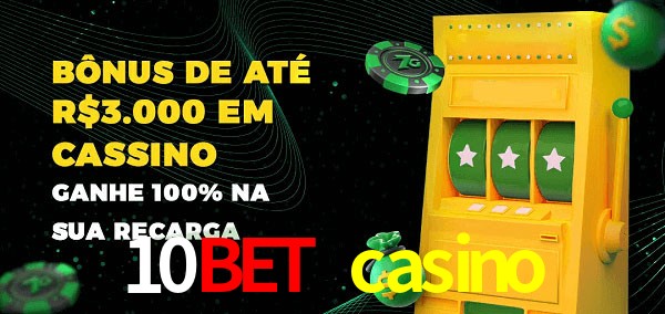 10bet casino melhor bônus de depósito